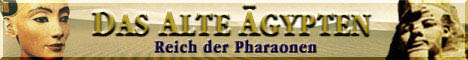 Das Alte Ägypten - Reich der Pharaonen
